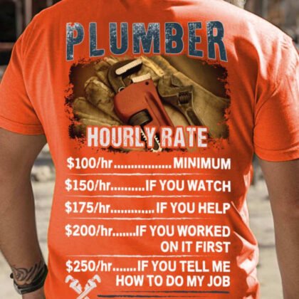 Hourly Rate Plumber Apparel - Funny Trade Quote